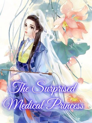 The Surprised Medical Princess