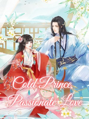 Cold Prince, Passionate Love,