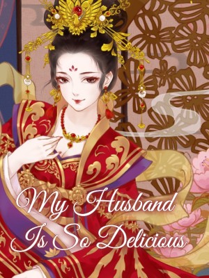 My Husband Is So Delicious,