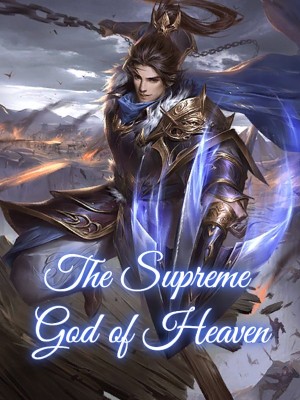 The Supreme God of Heaven