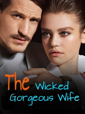 The Wicked Gorgeous Wife,