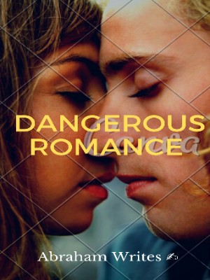 Dangerous Romance,Abraham Writes