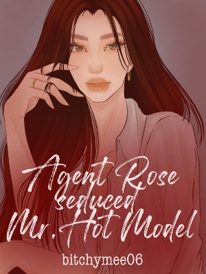 Agent Rose Seduced Mr. Hot Model