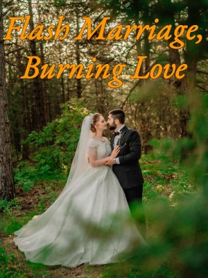 Flash Marriage, Burning Love