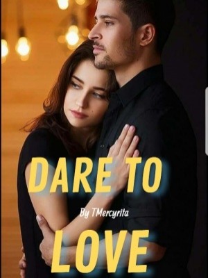 DARE TO LOVE,Mercyrita