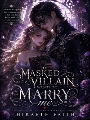 The Masked Villain Wants To Marry Me,marshmallowssprinkle