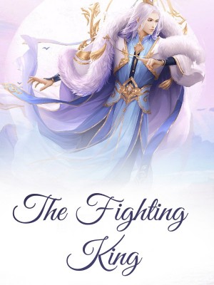 The Fighting King,