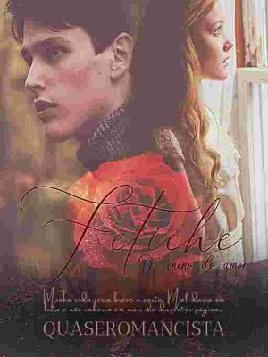 Fétiche — O Veneno Do Amor