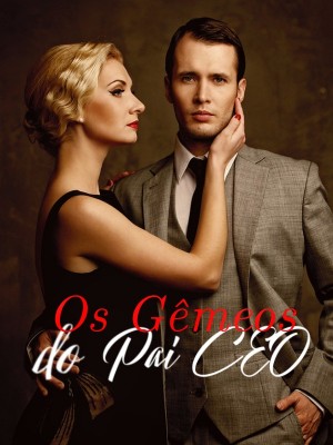 Os Gêmeos do Pai CEO