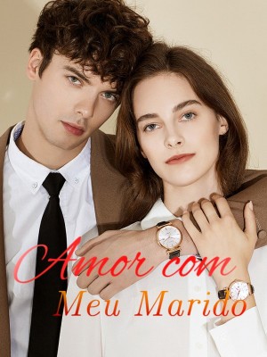 Amor com Meu Marido