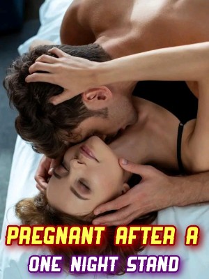 Pregnant After A One Night Stand,Rin77.7oshea