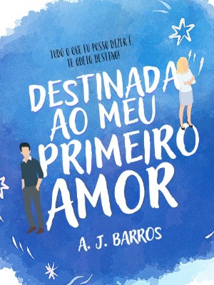 Destinada ao Meu Primeiro Amor