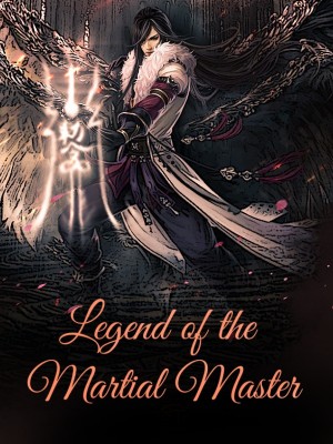 Legend of the Martial Master,