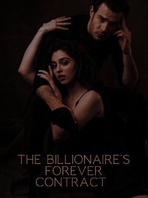 The Forever Contract: A Billionaire Romance (The  