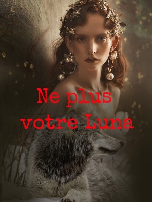 Ne plus votre Luna