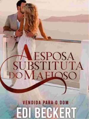 A esposa substituta do mafioso