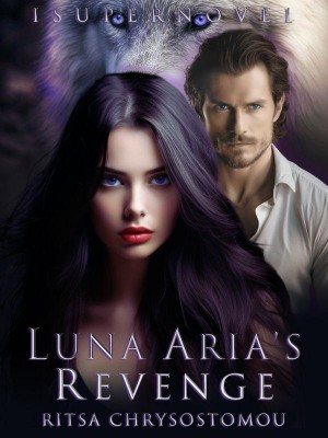 Luna Aria’s Revenge,Ritsa Chrysostomou