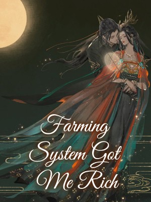 Farming System Got Me Rich,