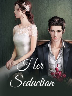 Her Seduction,