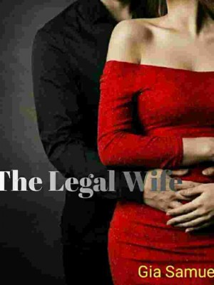 The Legal Wife,Gia lee