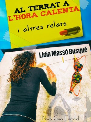 Al terrat a l'hora calenta i altres relats