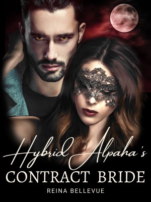 Hybrid Alpha's Contract Bride,Reina Bellevue