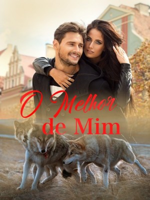 O Melhor de Mim