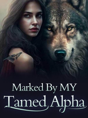 Marked By MY Tamed Alpha