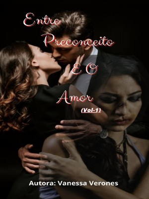 Entre Preconceito e o Amor