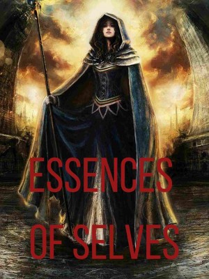 ESSENCES OF SELVES