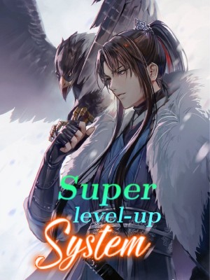 Super level-up System