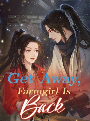 Get Away, Farmgirl Is Back