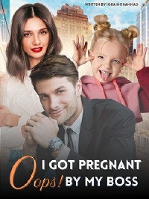 Oops! I Got Pregnant By My Boss,Iqra Mohammad