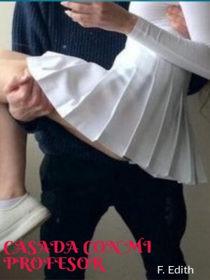 Casada con mi profesor