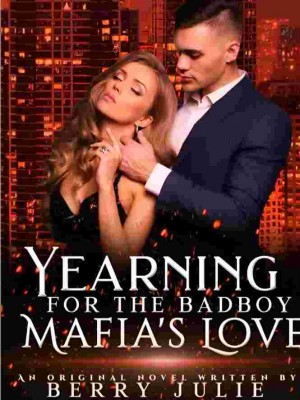 Yearning For The Badboy Mafia's Love,Berry Julie II
