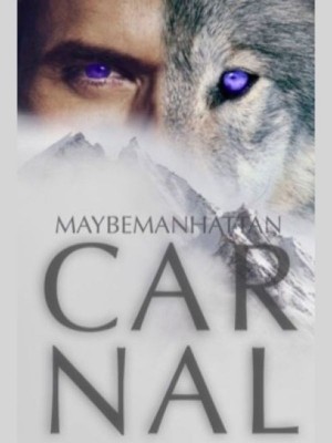 CARNAL,MaybeManhattanwrites