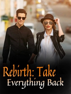 Rebirth: Take Everything Back,