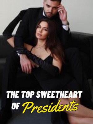 The Top Sweetheart of Presidents,