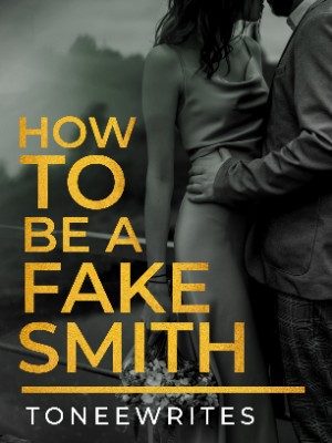 How To Be A Fake Smith