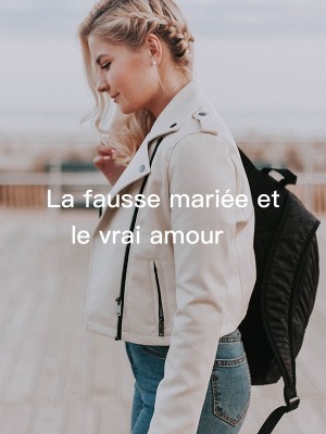 La fausse mariée et le vrai amour