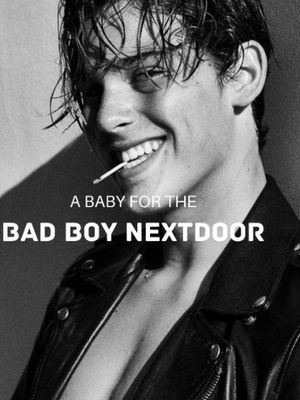 A Baby For The Bad Boy Nextdoor,Margaret Sophia