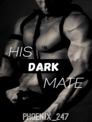 His Dark Mate (18+),Kay.S.G