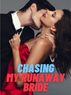 Chasing My Runaway Bride,