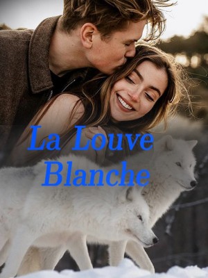 La Louve Blanche