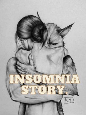 Insomnia Story.,Cendrillon1996