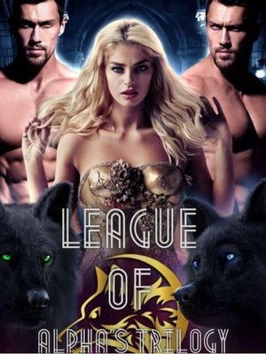 LEAGUE OF ALPHA'S TRILOGY