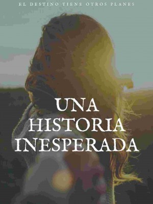 Una Historia Inesperada