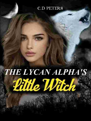 The Lycan's Little Witch,C.D peters