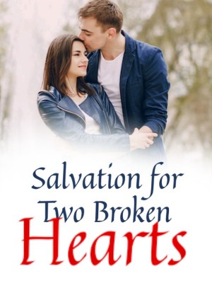 Salvation for Two Broken Hearts,