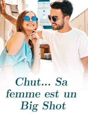 Chut... Sa femme est un gros bonnet